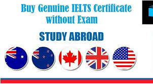 Buy IELTS Certificate online for Study Abroad